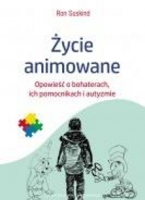 Życie animowane. Opowieść o bohaterach...