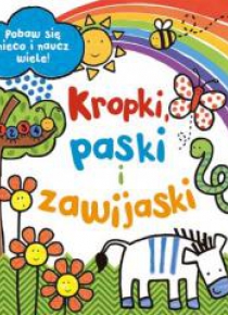 Kropki, paski i zawijaski