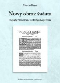 Nowy obraz świata. Poglądy filozoficzne Mikołaja..
