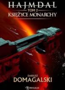 Hajmdal. Tom 2. Księżyce Monarchy