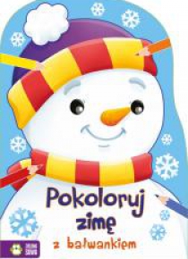 Pokoloruj zimę z bałwankiem