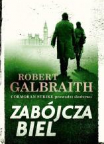 Zabójcza biel. Cormoran Strike 4