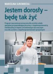 Jestem dorosły - będę tak żyć