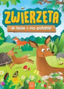 Zwierzęta w lesie i na polanie
