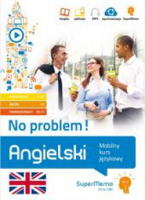 Angielski. No problem! Mobilny kurs językowy A1-C1