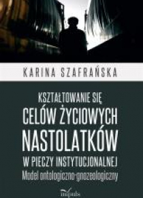 Kształtowanie się celów życiowych nastolatków...