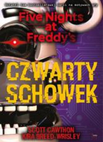 Five Nights at Freddy's T.3 Czwarty schowek