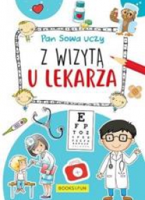 Pan Sowa uczy. Z wizytą u lekarza