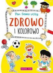 Pan Sowa uczy. Zdrowo i kolorowo