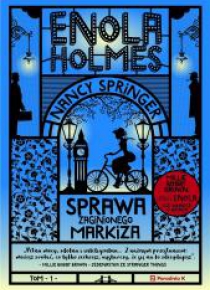 Enola Holmes. Sprawa zaginionego Markiza