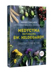 Medycyna naturalna Św.Hildegardy. Orkiszowy ...