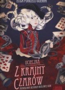Ucieczka z Krainy Czarów
