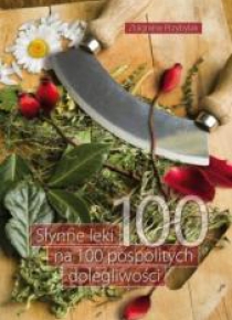 Słynne leki na 100 pospolitych dolegliwości