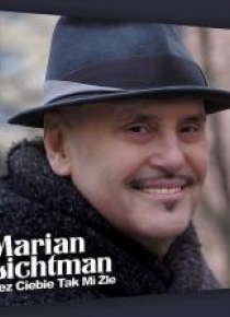 Marian Lichtman - Bez Ciebie tak mi źle CD