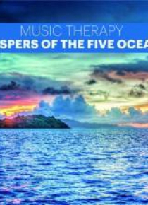 Music Therapy - Whispers of the Five Oceans CD