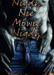 Nigdy nie mówię nigdy