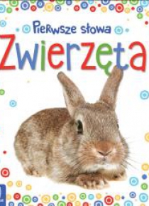 Pierwsze słowa maluszka. Zwierzęta