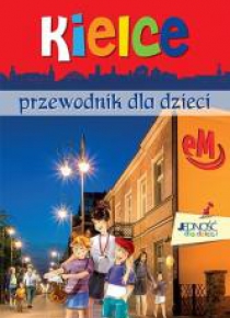 Kielce. Przewodnik dla dzieci