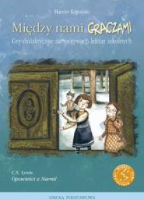 Między nami graczami. Opowieści z Narnii