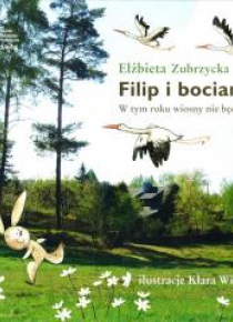 Filip i bociany. W tym roku wiosny nie będzie!
