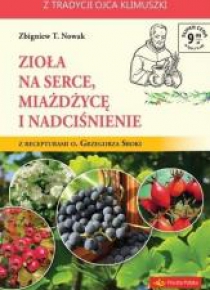 Zioła na serce, miażdżycę i nadciśnienie