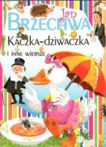 Kaczka-dziwaczka i inne wiersze