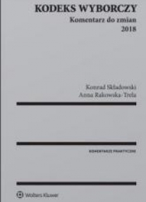 Kodeks wyborczy. Komentarz do zmian 2018