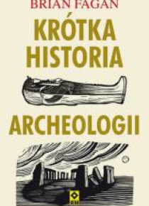 Krótka historia archeologii