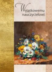 Złota seria - Wyjątkowemu nauczycielowi