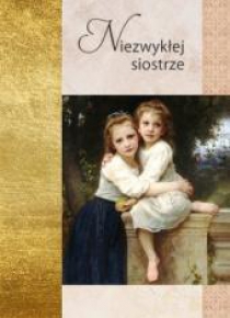Złota seria - NIezwykłej siostrze