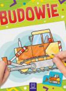 Na budowie. Kolorowanka z naklejkami