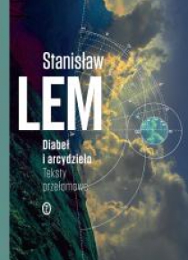 Diabeł i arcydzieło. Teksty przełomowe