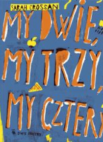 My dwie, my trzy, my cztery