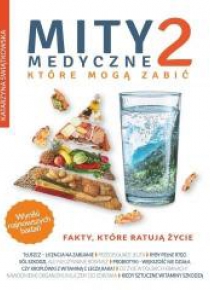 Mity medyczne, które mogą zabić 2