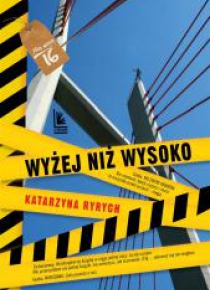 Wyżej niż wysoko