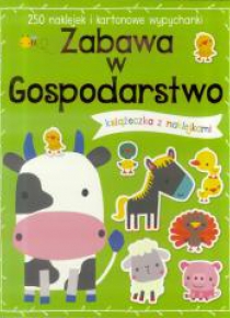 250 naklejek - Zabawa w gospodarstwo