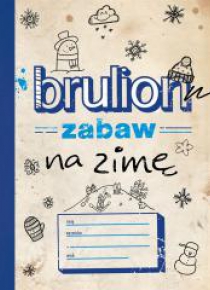 Brulion zabaw na zimę