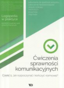 Ćwiczenia sprawności komunikacyjnych cz. 1 w.2018