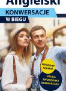 Angielski. Konwersacje w biegu A1-A2