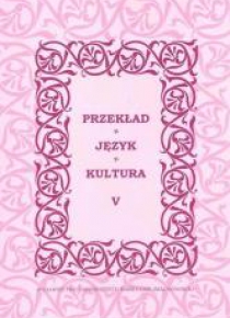 Przekład, język, kultura T.5