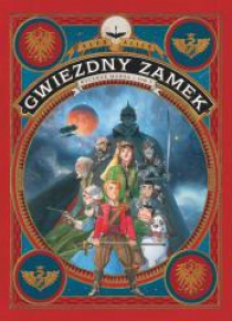 Gwiezdny zamek T.3 Rycerze Marsa