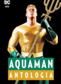 DC DELUXE Aquaman Antologia