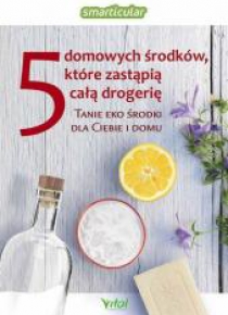 5 domowych środków które zastąpią drogerię