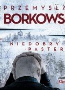 Niedobry pasterz audiobook