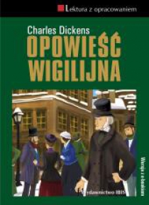 Lektura z opracowaniem. Opowieść wigilijna IBIS