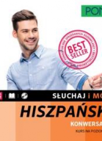 Słuchaj i mów. Hiszpański. Konwersacje w.2