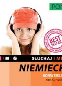 Słuchaj i mów. Niemiecki. Konwersacje w.2