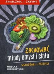 Zachować młody umysł i ciało