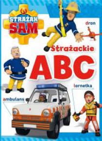 Strażak Sam. Strażackie ABC