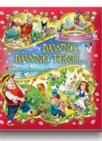 Dawno, dawno temu